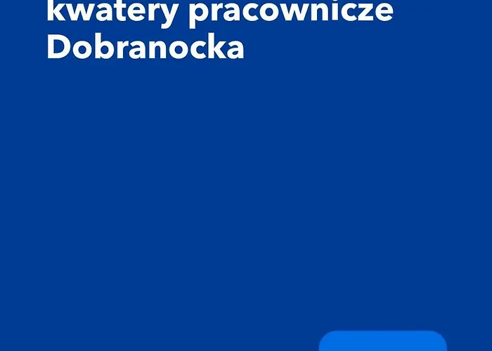 noclegi pokoje gościnne kwatery pracownicze Dobranocka Sieradz