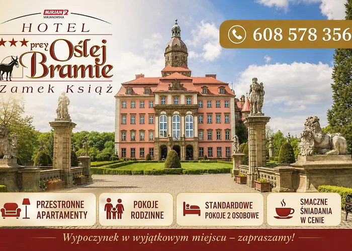 Hotel Przy Oślej Bramie - Zamek Książ Wałbrzych